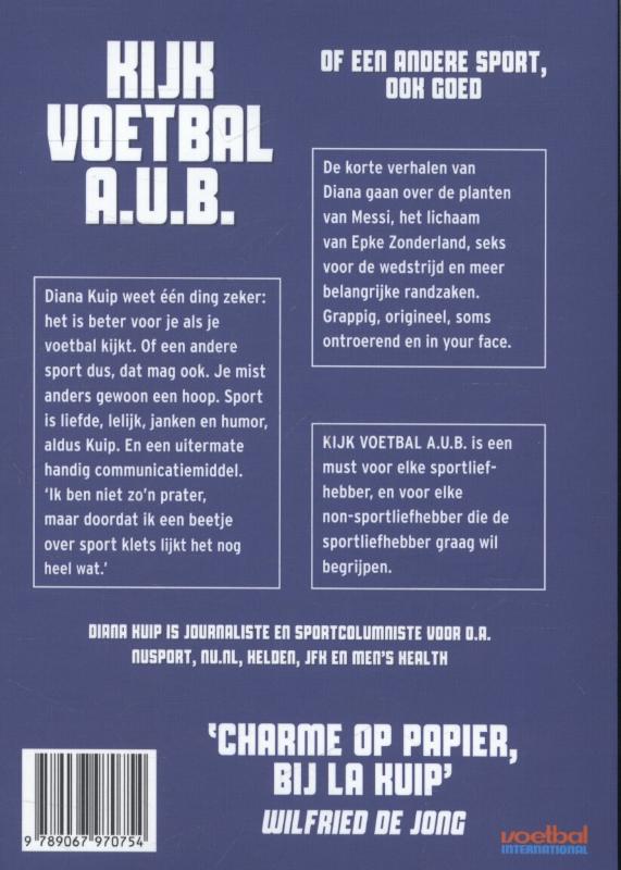 Achterkant van Kijk voetbal a.u.b. of een andere sport, ook goed