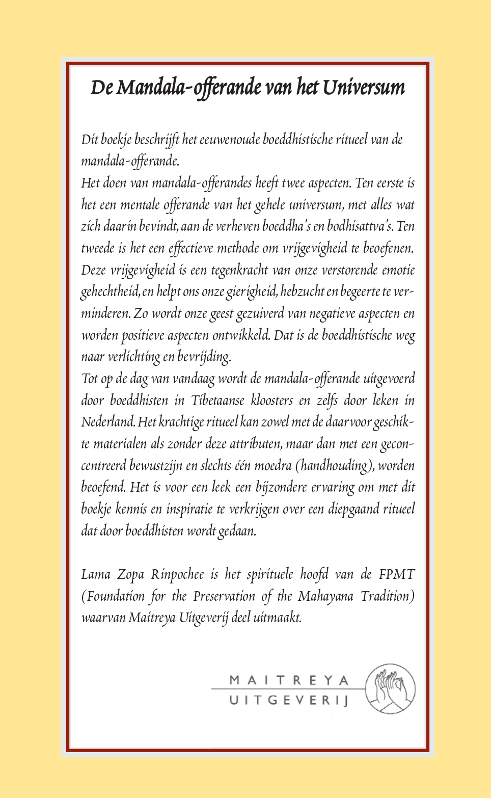 Achterkant van Mandala offerande van het universum