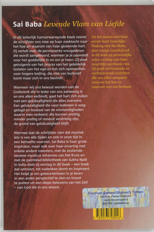 Achterkant van Sai Baba, levende vlam van liefde