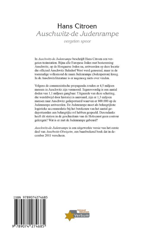 Achterkant van Auschwitz - de judenrampe