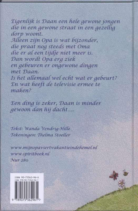 Achterkant van Mijn opa viert vakantie in de hemel