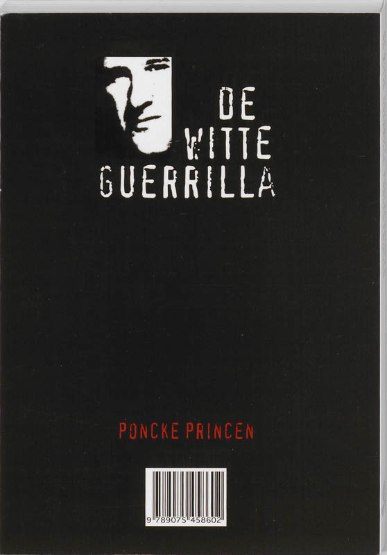 Achterkant van De Witte Guerrilla Poncke Princen