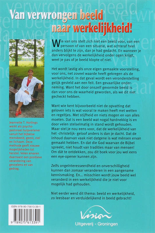 Achterkant van Van verwrongen beeld naar werkelijkheid!