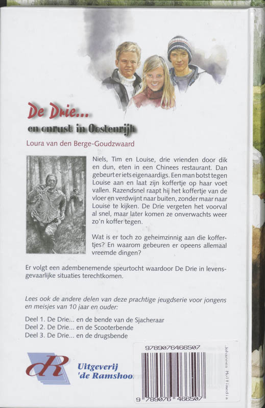 Achterkant van De Drie en onrust in Oostenrijk