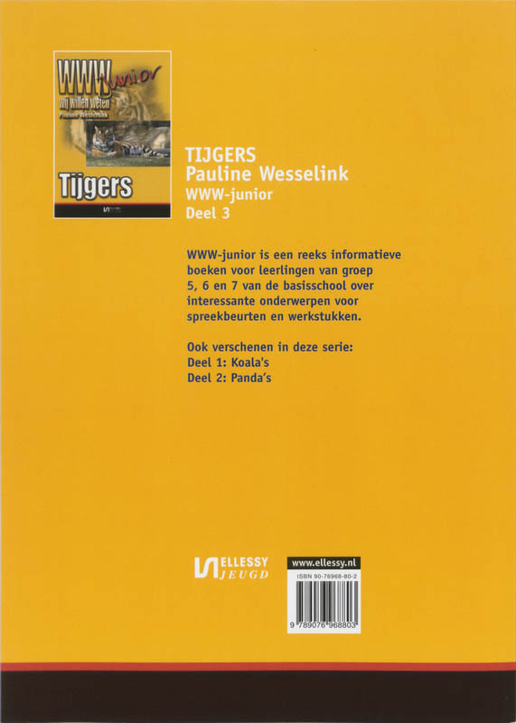 Achterkant van Tijgers
