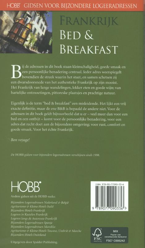 Achterkant van Frankrijk bijzondere bed & breakfast
