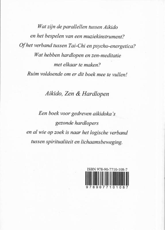 Achterkant van Aikido, zen en hardlopen