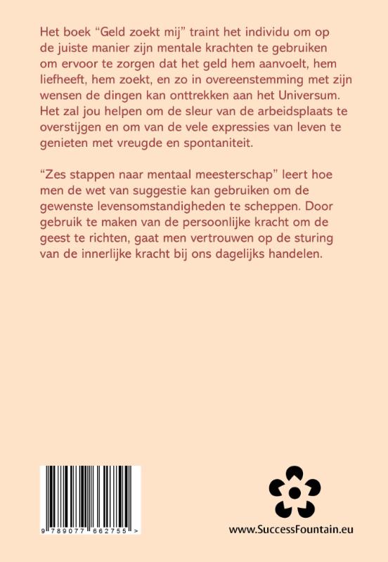 Achterkant van Geld zoekt mij & Zes stappen naar mentaal meesterschap
