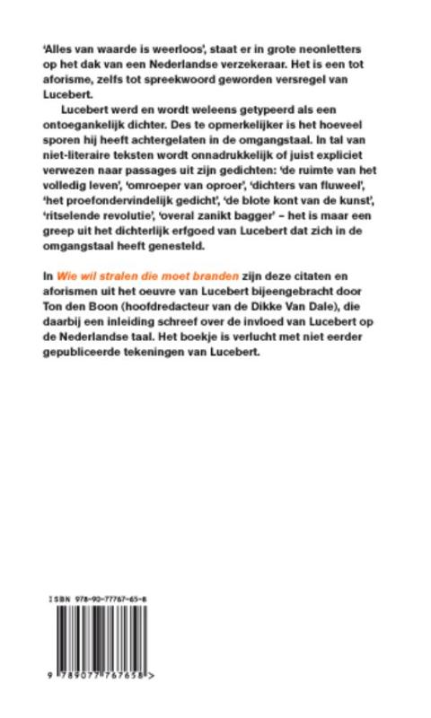 Achterkant van Wie wil stralen die moet branden