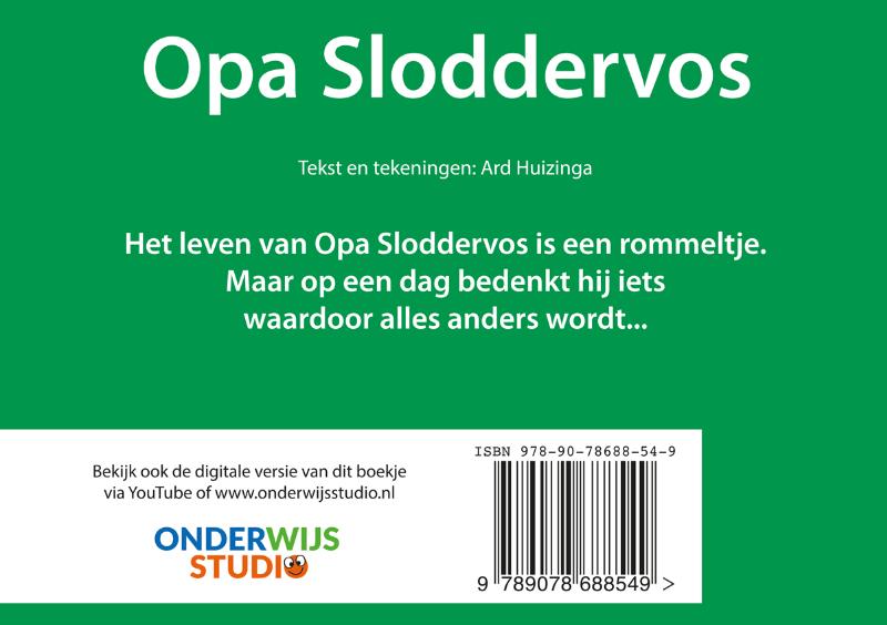 Achterkant van Opa Sloddervos