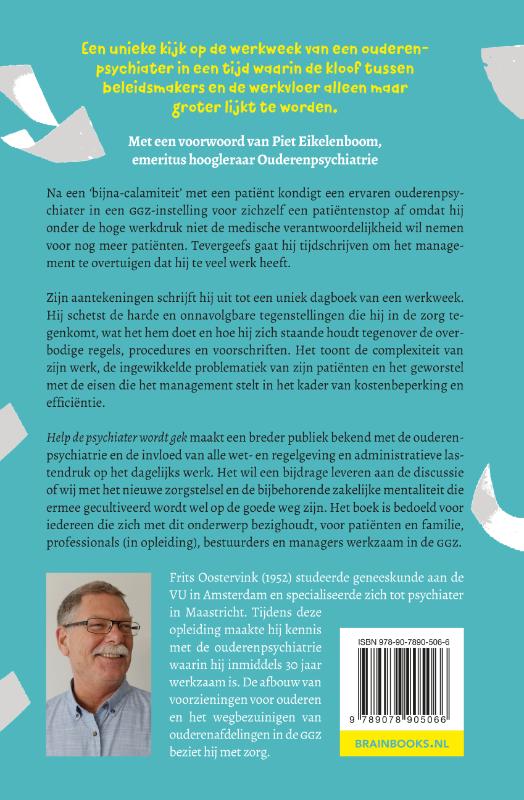 Achterkant van Help, de psychiater wordt gek