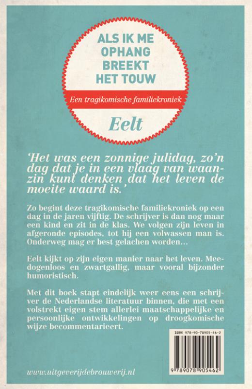 Achterkant van Als ik me ophang breekt het touw