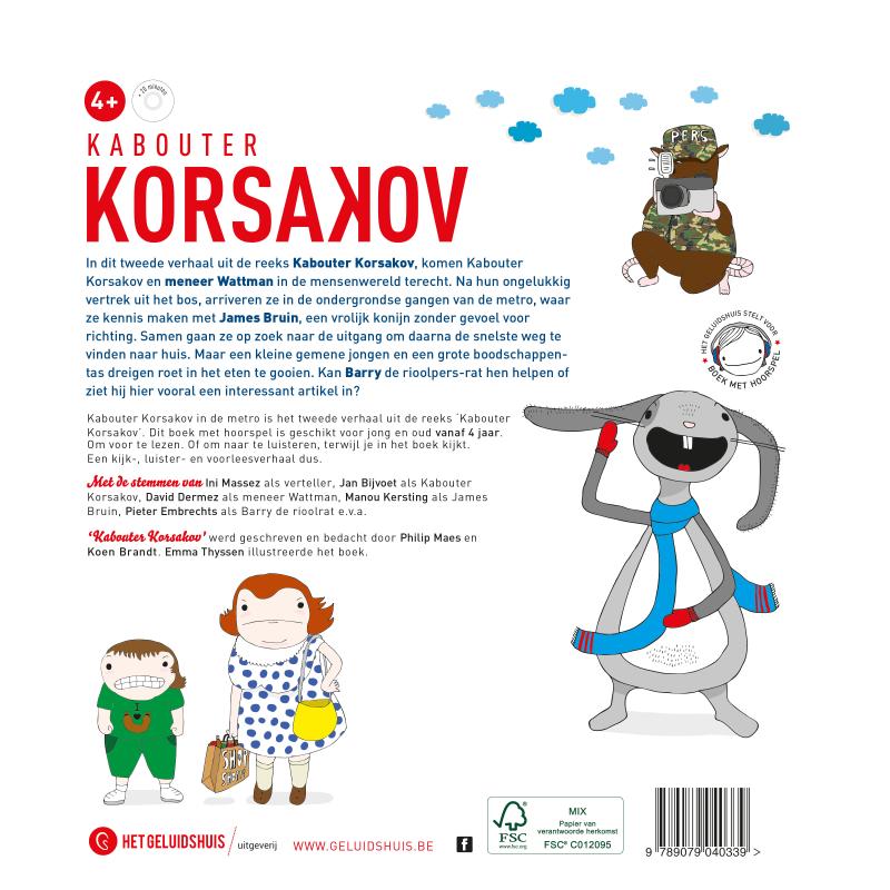 Achterkant van Kabouter Korsakov in de metro