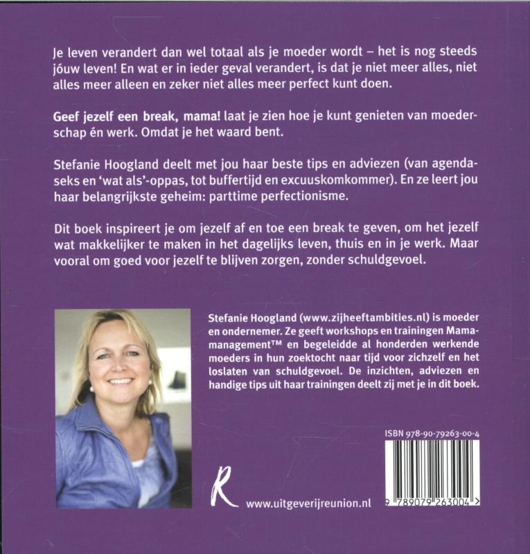 Achterkant van Geef jezelf een break mama