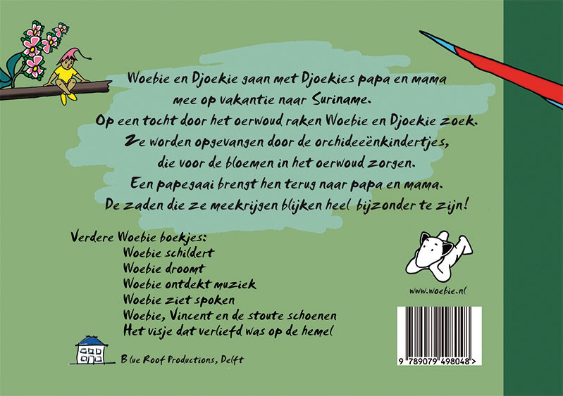 Achterkant van Woebie en Djoekie
