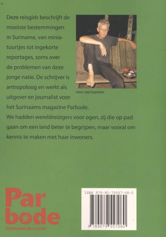 Achterkant van Suriname, reisgids buitenkansjes