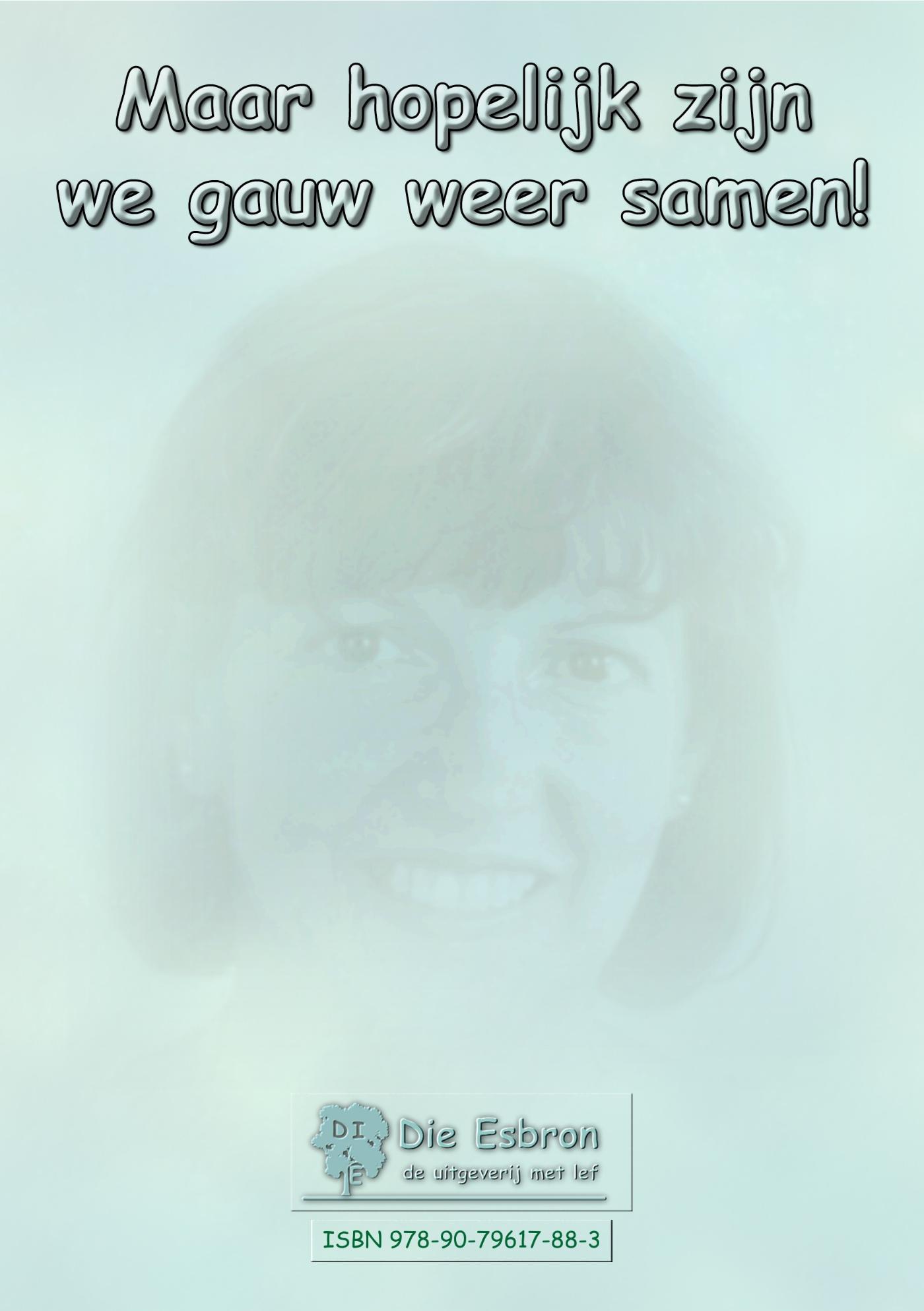 Achterkant van Jeetje, ik leef nog!