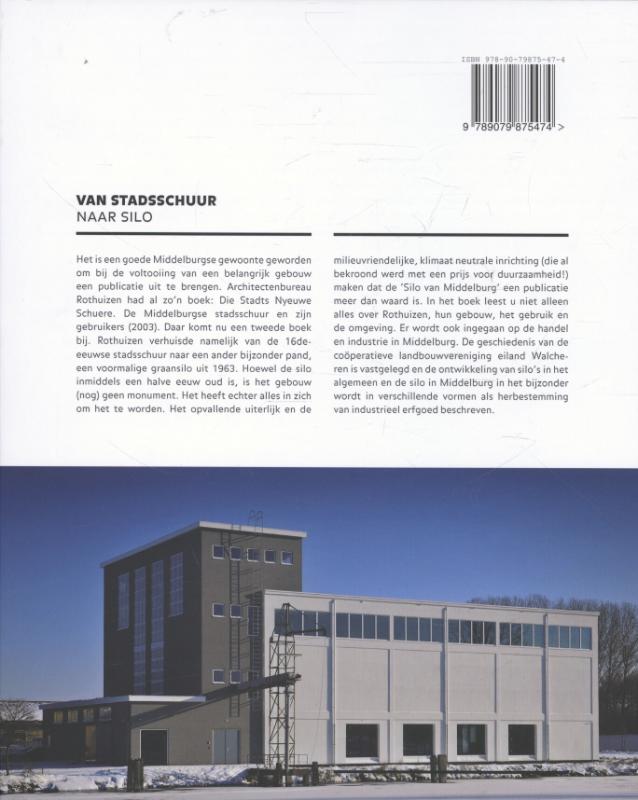 Achterkant van Van stadsschuur naar silo