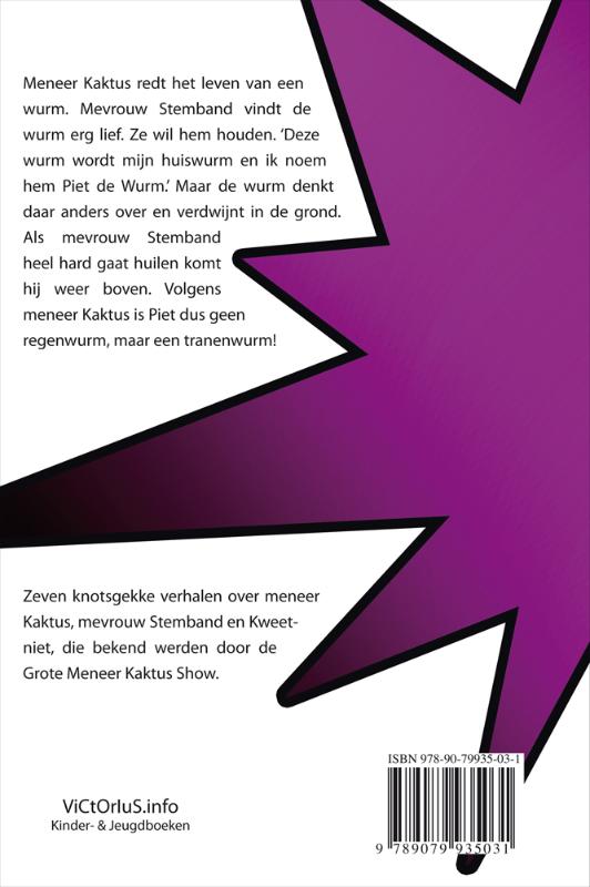 Achterkant van Meneer Kaktus doet eng