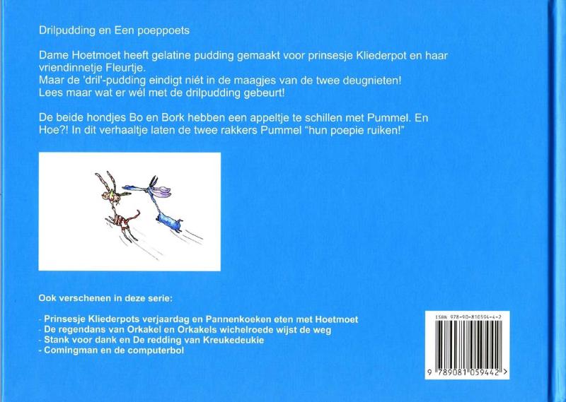 Achterkant van Drilpudding en Een poeppoets