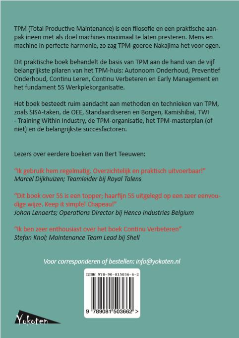Achterkant van TPM, Total Productive Maintenance, produceren met aandacht