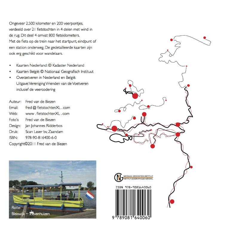 Achterkant van leiden/aalsmeer/abcoude • breukelen/hilversum/harderwijk • maassluis/delft/gouda/woerden • hoek van holland/rotterdam/schoonhoven/utrecht • dordrecht • antwerpen/gent