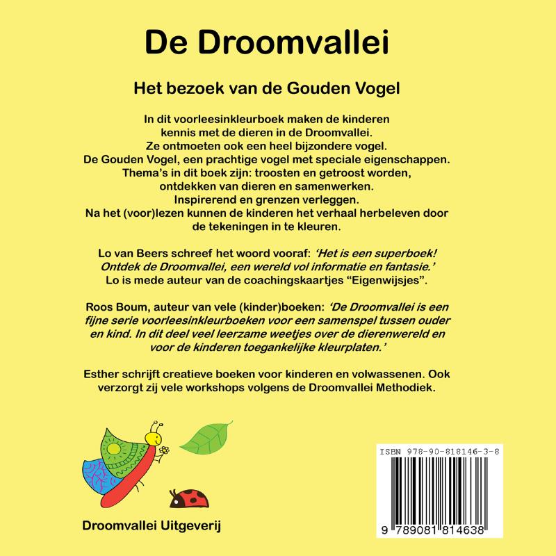 Achterkant van De Droomvallei, Het bezoek van de gouden vogel