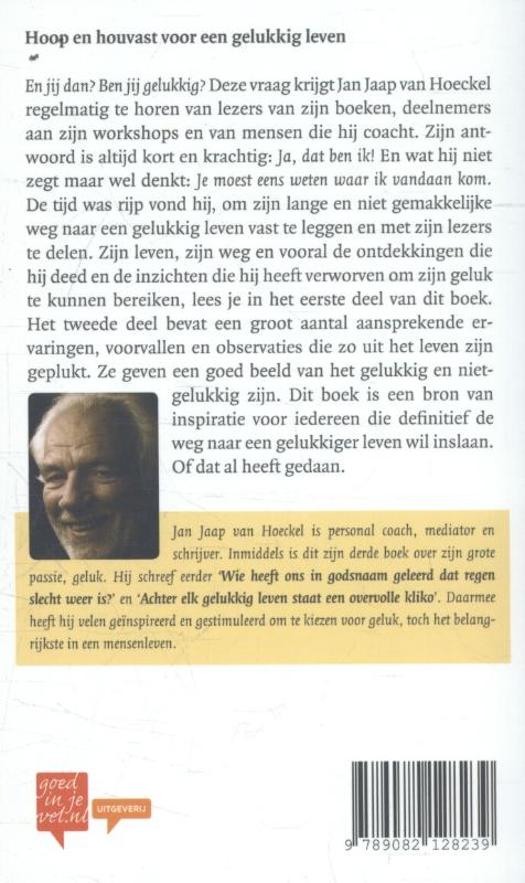 Achterkant van De enige dwarsligger op de weg naar geluk ben je zelf