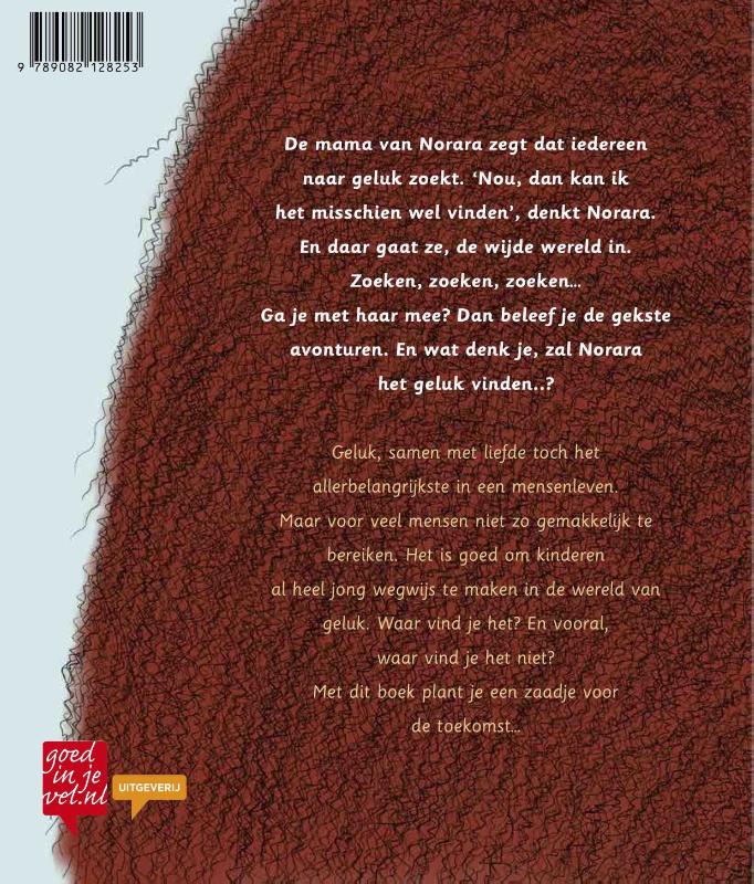 Achterkant van Norara... waar is geluk?