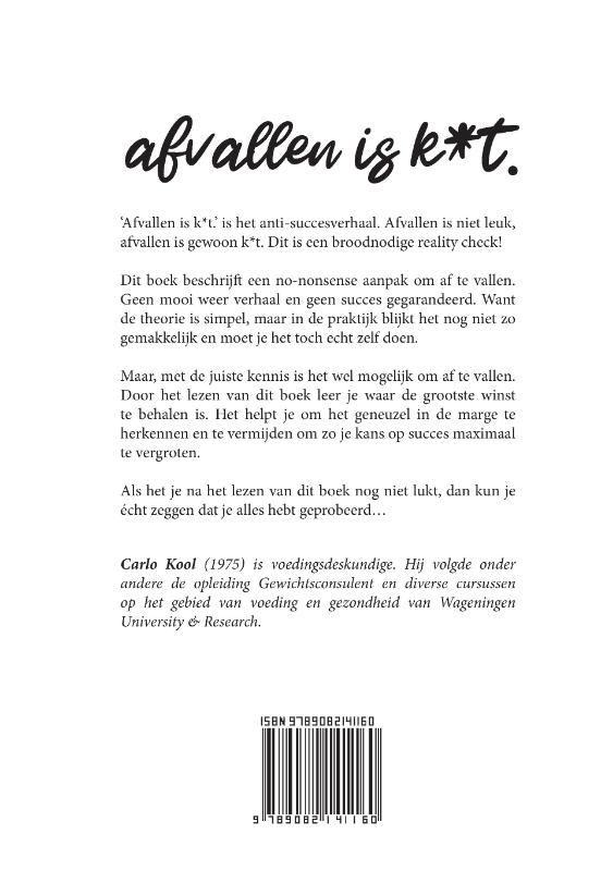 Achterkant van Afvallen is k*t