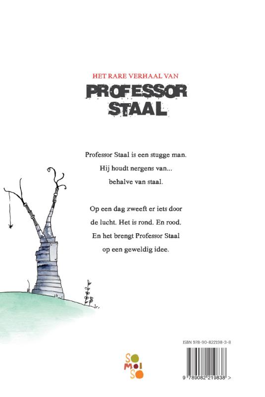 Achterkant van Het rare verhaal van professor Staal