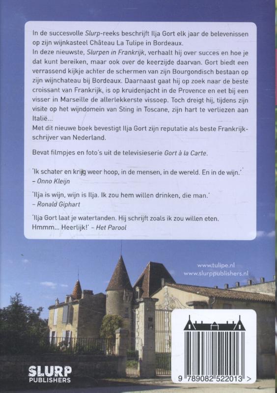 Achterkant van Slurpen in Frankrijk
