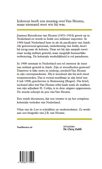Achterkant van J.B. van Heutsz: nota Geheim 1903 en de Atjeh-rel in 1908