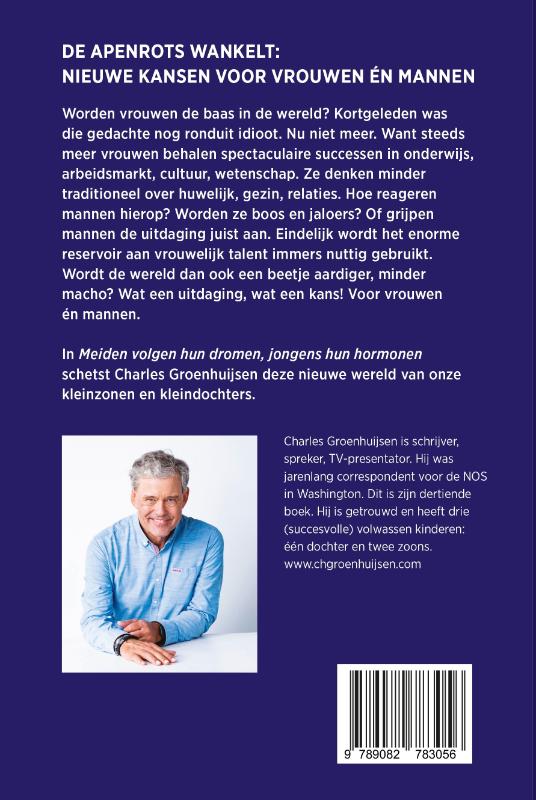 Achterkant van Meiden volgen hun dromen, jongens hun hormonen