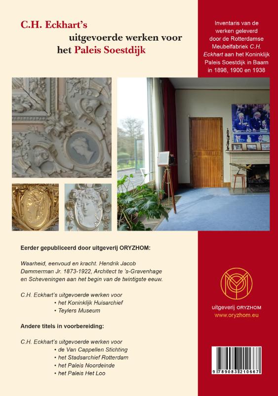 Achterkant van C.H. Eckhart’s uitgevoerde werken voor het Paleis Soestdijk