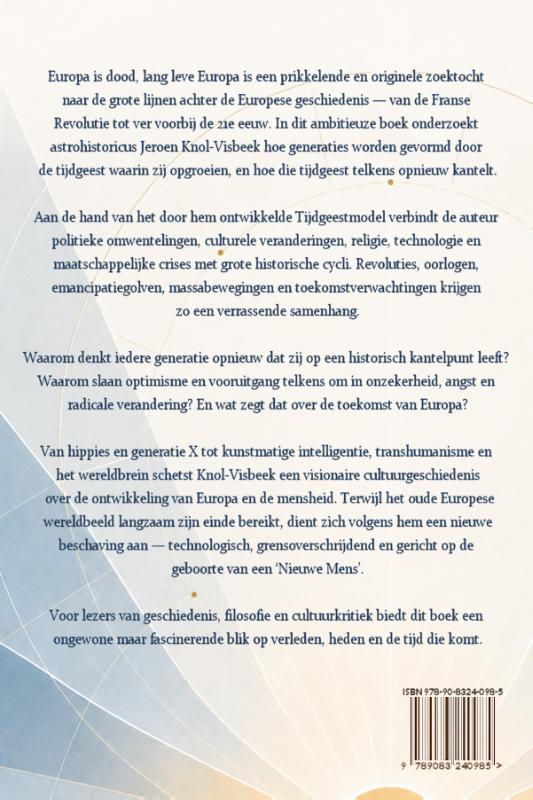 Achterkant van Europa is dood, lang leve Europa
