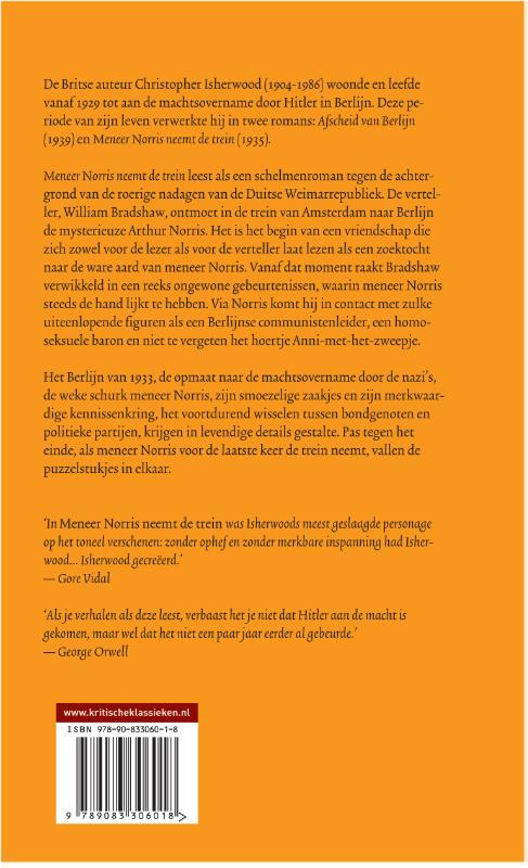 Achterkant van Meneer Norris neemt de trein