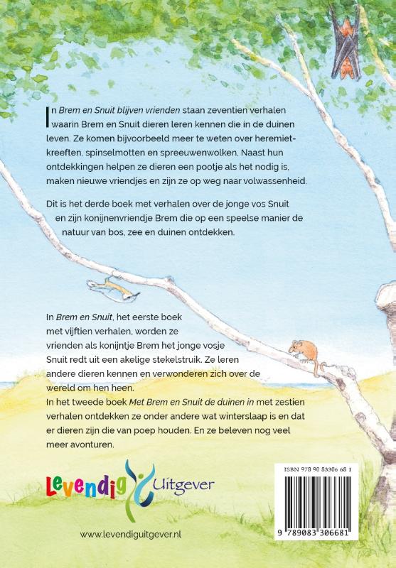 Achterkant van Brem en Snuit blijven vrienden