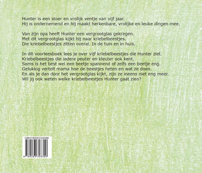 Achterkant van Hunter kijkt naar kriebelbeestjes