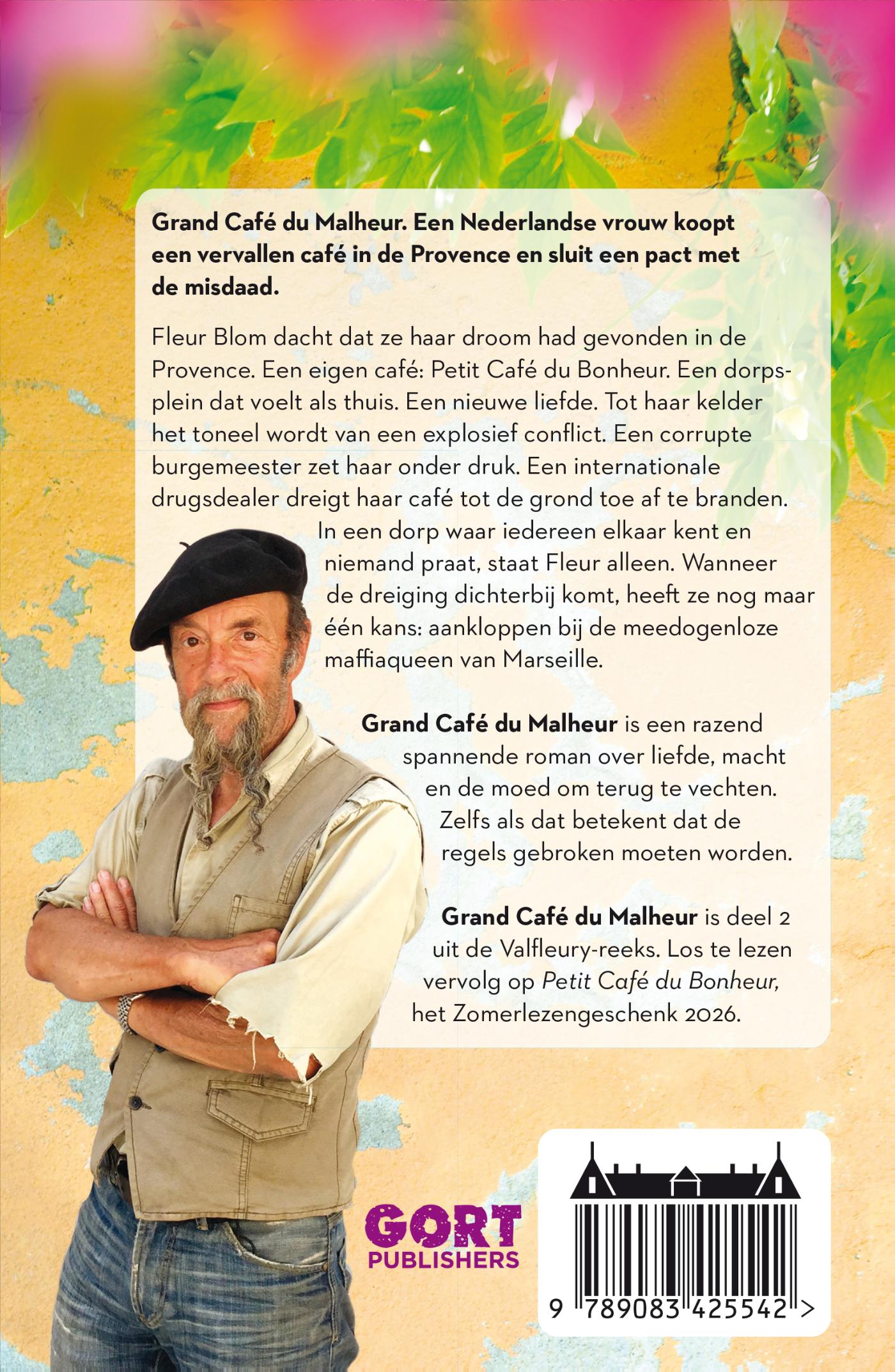 Achterkant van Grand Café du Malheur