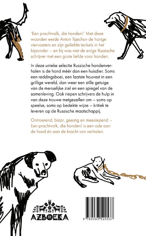 Achterkant van Een prachtvolk, die honden!