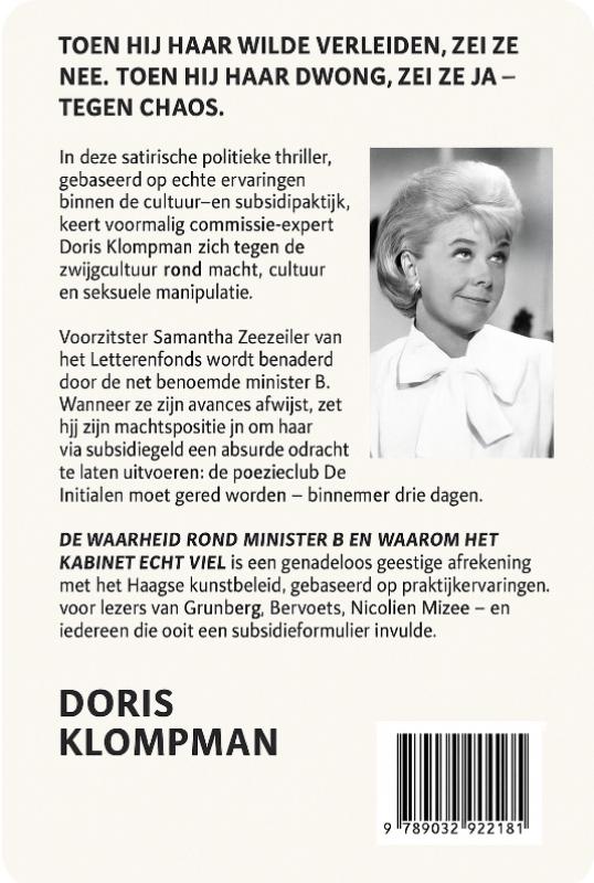 Achterkant van DE WAARHEID ROND MINISTER B. EN WAAROM HET KABINET ECHT VIEL