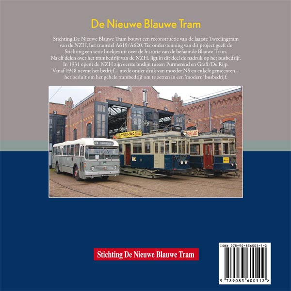 Achterkant van De Nieuwe Blauwe Tram / Deel 12: Van tram naar bus – het busbedrijf van de NZH 1931-1961