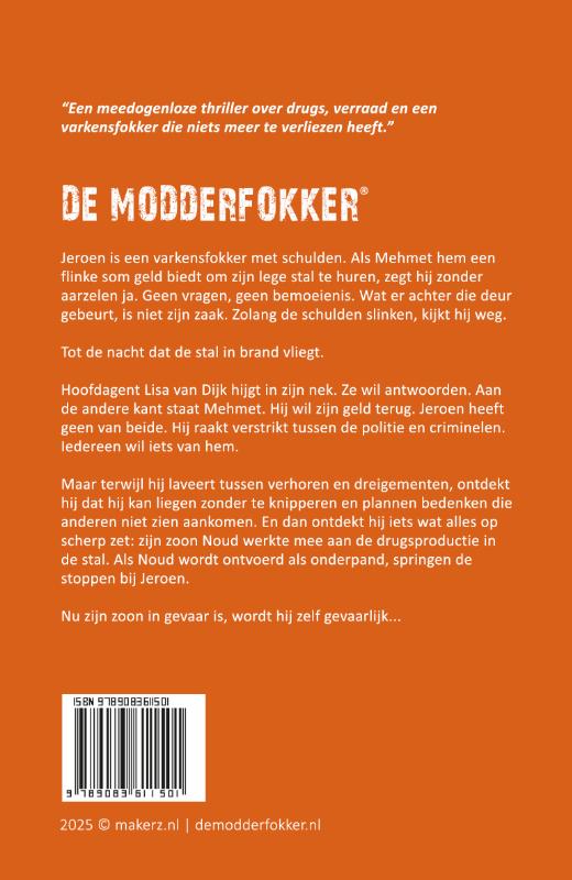 Achterkant van De Modderfokker