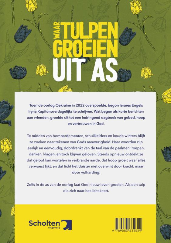 Achterkant van Waar tulpen groeien uit as