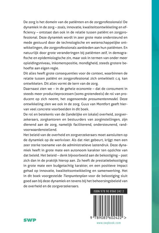 Achterkant van De zorg is van de patiënten en de zorgprofessionals!