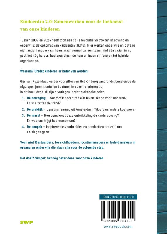 Achterkant van Kindcentra - fundamentele innovatie in opvang en onderwijs
