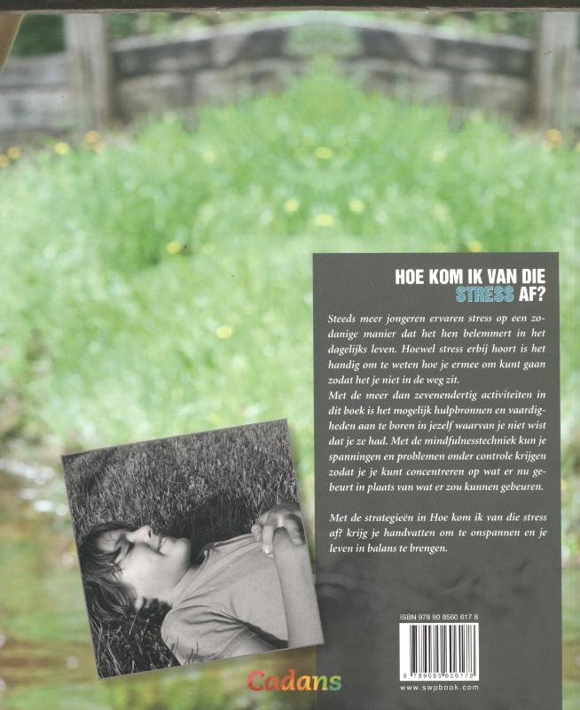 Achterkant van Hoe kom ik van die stress af?