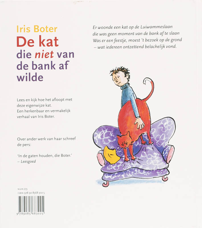 Achterkant van De kat die niet van de bank af wilde