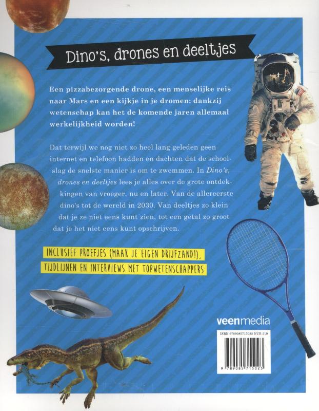 Achterkant van Dino's, drones en deeltjes